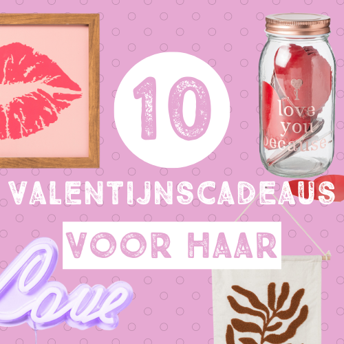 10 leuke valentijnscadeaus voor haar