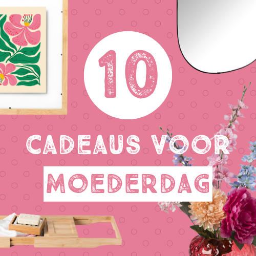Top 10 Moederdag cadeaus
